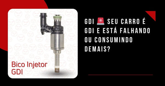 GDI 🚨 Seu carro é GDI e está falhando ou consumindo demais?