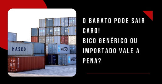O barato pode sair caro! bico genérico ou importado Vale a pena?